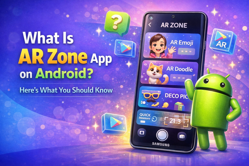 what is AR Zone App on android